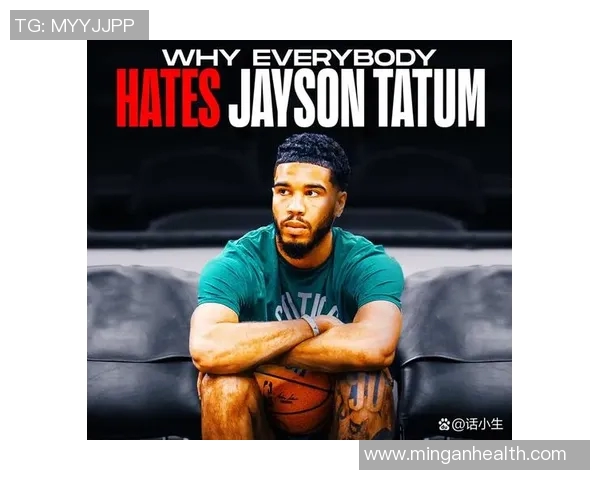 杰森塔图姆如何在NBA赛场上展现全能球员的魅力与实力